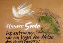 Unsere Seele ist entronnen wie ein Vogel dem Netze des Vogelfängers; das Netz ist zerrissen und wir sind frei! - Psalm