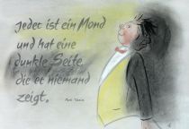 Jeder ist ein Mond und hat eine dunkle Seite, die er niemand zeigt. - Mark Twain