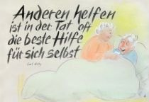Anderen helfen ist in der Tat oft die beste Hilfe für sich selbst. - Carl Hilty