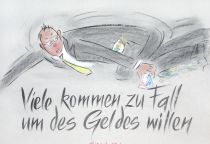Viele kommen zu Fall um des Geldes willen. - Sirach