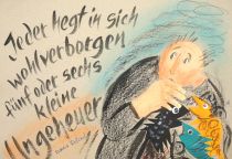 Jeder hegt in sich wohl verborgen fünf oder sechs kleine Ungeheuer. - Romain Rolland