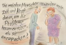 Die meisten Menschen verwenden mehr Zeit und Kraft daran, um die Probleme herumzureden, als sie anzupacken! - Henry Ford