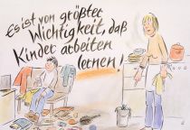 Es ist von größter Wichtigkeit, daß Kinder arbeiten lernen! - Immanuel Kant