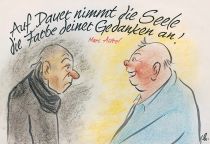 Auf die Dauer der Zeit nimmt die Seele die Farbe der Gedanken an. - Marc Aurel