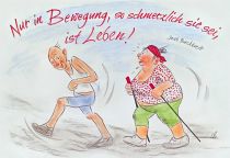 Nur in der Bewegung, so schmerzlich sie sei, ist Leben. - Jacob Burckhardt