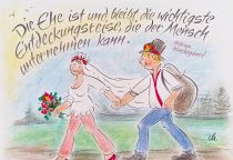 Die Ehe ist und bleibt die wichtigste Entdeckungsreise die der Mensch unternehmen kann. - Sören Kierkegaard