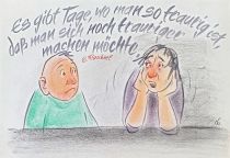 Es gibt Tage, wo man so traurig ist, daß man sich noch trauriger machen möchte. - Gustave Flaubert