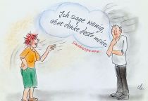 Ich sage wenig, aber denke desto mehr. - William Shakespeare