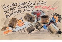 Wer unter einer Last fällt, wird nur schwerlich mit der Last aufstehen können. - Johannes vom Kreuz