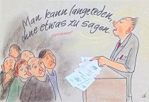 Man kann lange reden, ohne etwas zu sagen. - Sprichwort