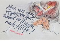 Alles, was man vergessen hat, schreit im Traum nach Hilfe. - Elias Canetti