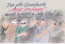 Der alte Grundsatz Auge um Auge macht schließlich alle blind.
 - Martin Luther King