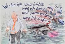 Wer bin ich, wenn ich bin, was ich habe, und dann verliere, was ich habe? - Erich Fromm