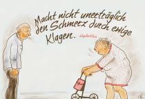 Macht nicht unerträglich den Schmerz durch ewige Klagen. - Sophokles
