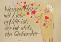 Wessen Herz von Liebe erfüllt ist, der ist stets ein Gebender. - Augustinus