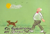 Ein Spaziergang am Morgen ist ein Segen für den ganzen Tag. - Henry David Thoreau