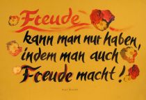 Freude kann man nur haben, indem man auch Freude macht! - Karl Barth